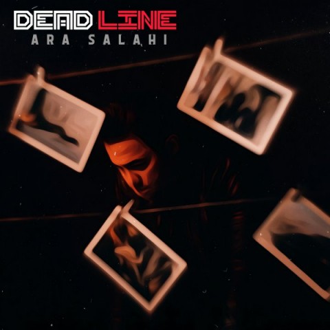 دانلود آهنگ جدید آرا صلاحی به نام Dead Line
